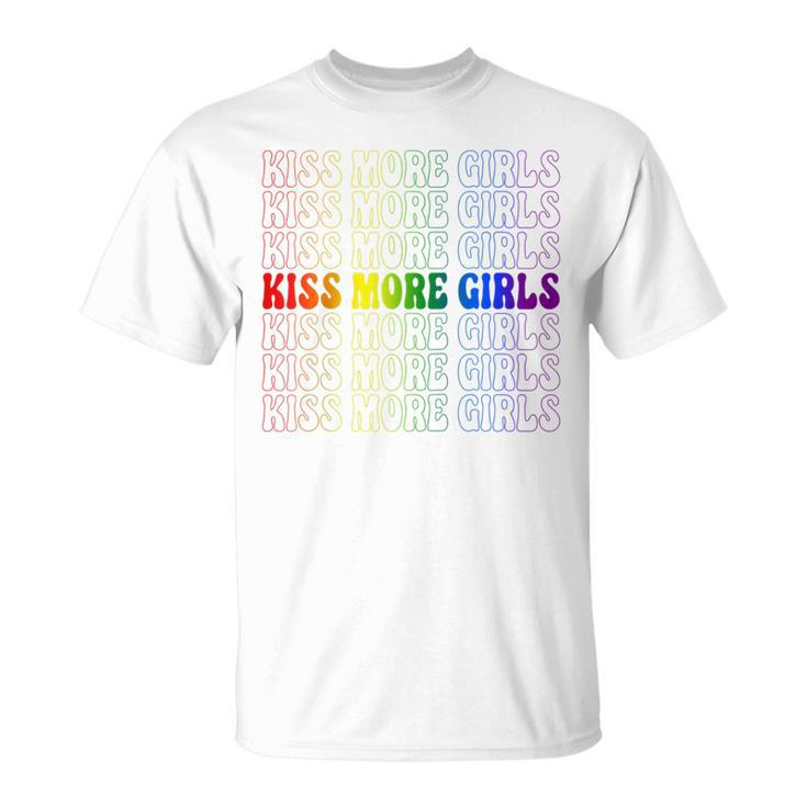 Kiss More Girls Gay Lesbian Pride Lgbt Lovers Feminist T-Shirt
