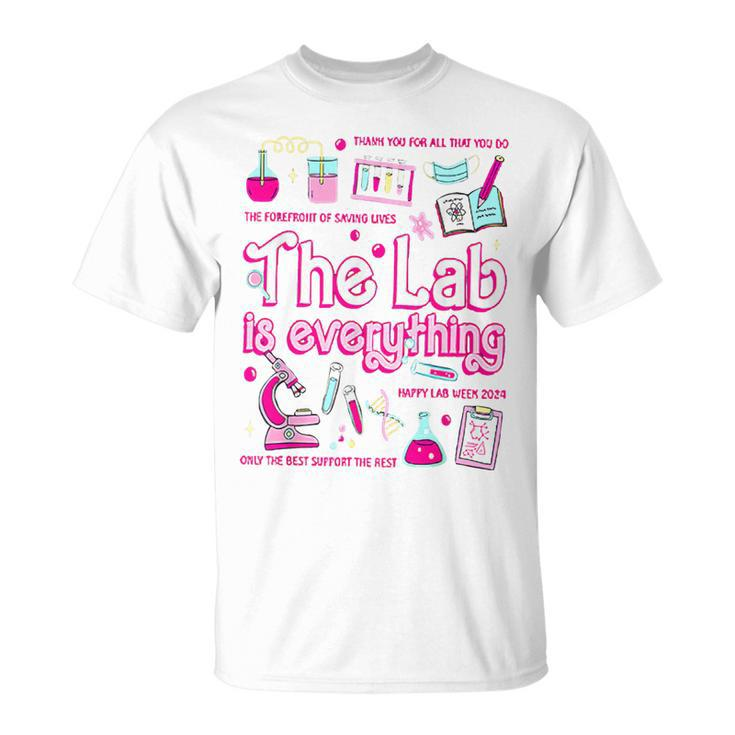 Lab Group Lab Week 2024 The Lab Is Everything T-Shirt