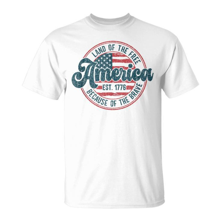 Land Of The Free Because Of The Brave Vintage 4Th Of July T-Shirt