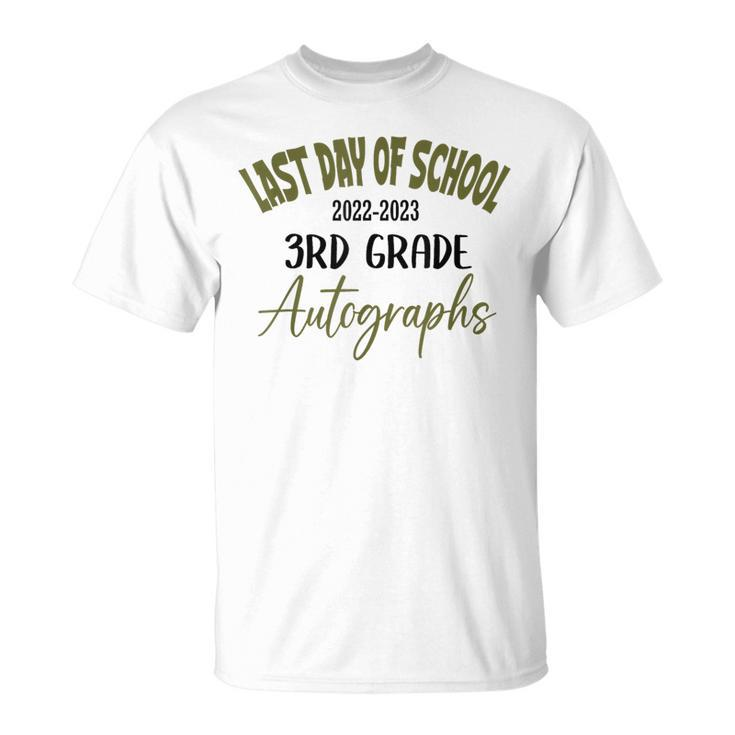 Last Day Of School Autograph 2023 For 3Rd Grade T-Shirt