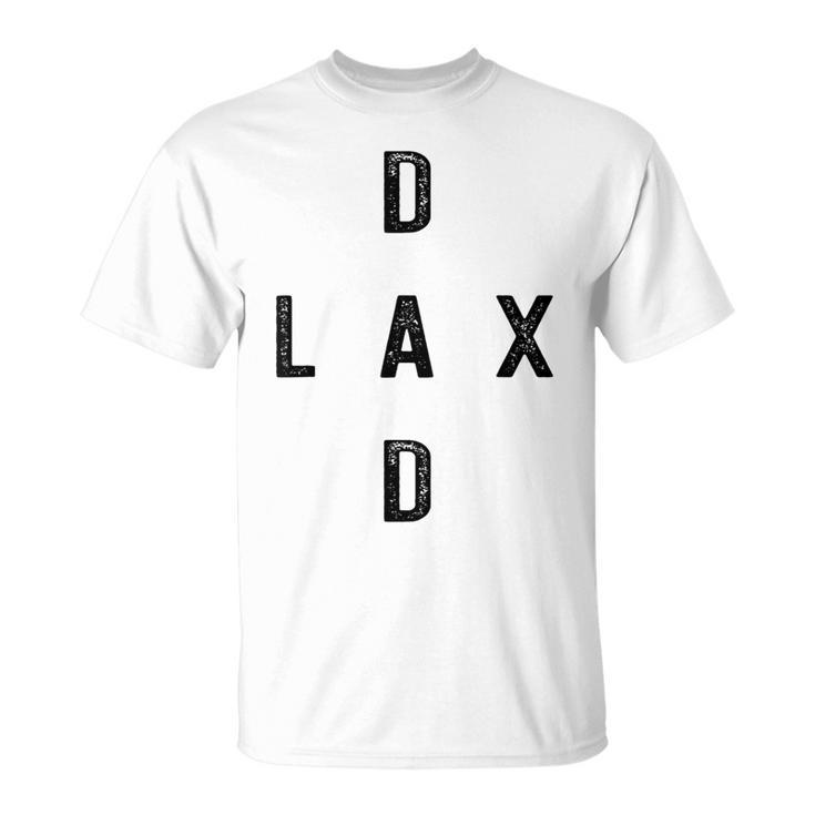 Lax Dad Lacrosse Player Daddy Lacrosse Lax Player Dad T-Shirt