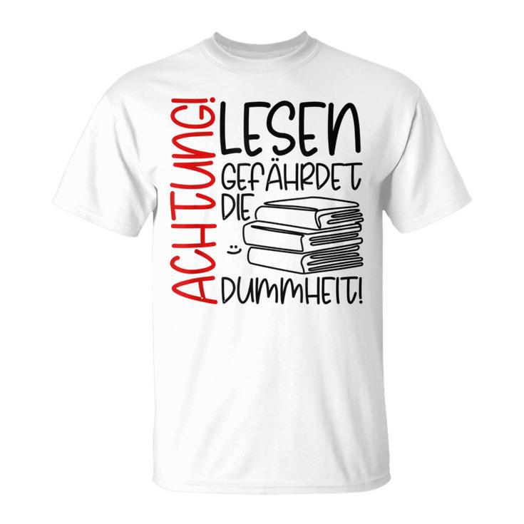 Lesen Dummheit S T-Shirt