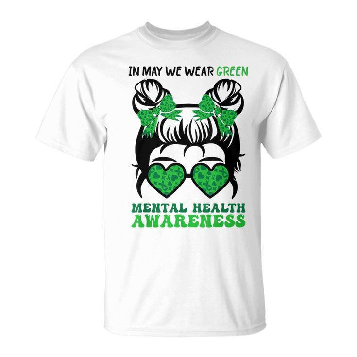 In May We Wear Green Mental Health Awareness Support T-Shirt