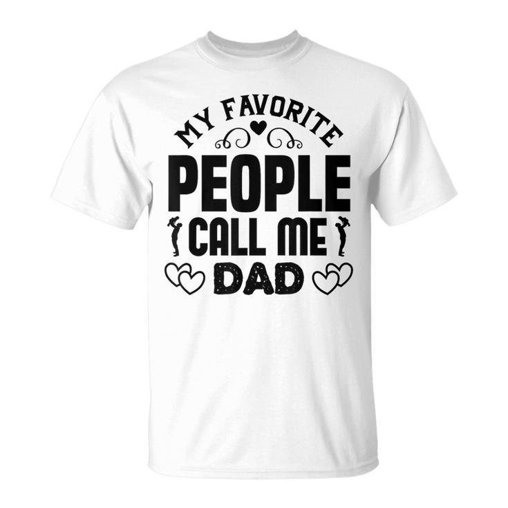 Meine Lieblingsmenschen Nennen Mich Papa Dad T-Shirt