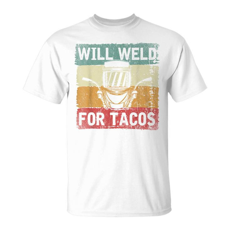 Mexican Tacos Lover Welder Slworker Weld Retro Welding T-Shirt