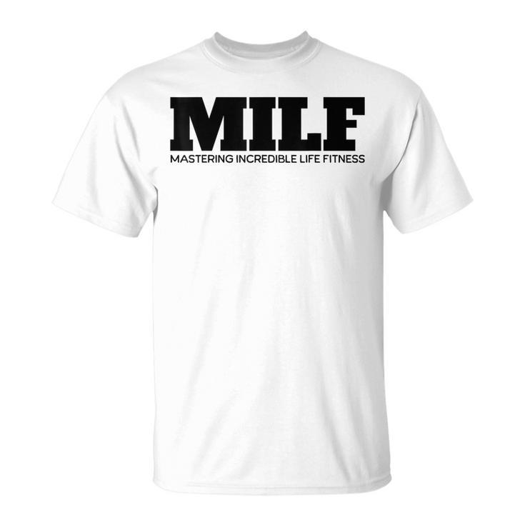 Milf Definition Gym Quote T-Shirt