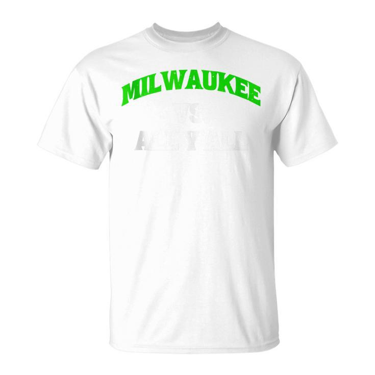 Milwaukee Vs All Y'all Weathered Slang Vintage T-Shirt