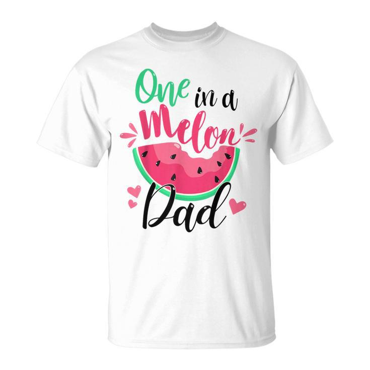 One In A Melon Dad Summer Birthday Party Matching Family T-Shirt
