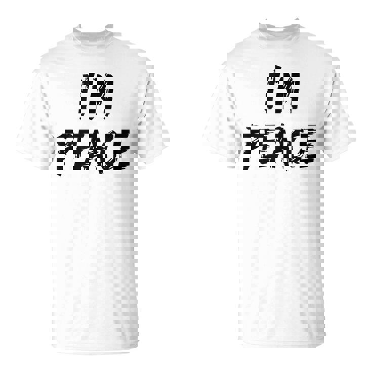 I Come In Peace I'm Peace Matching Couples T-Shirt