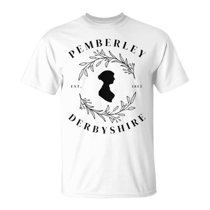 Pemberley Derbyshire 1813 Pride And Prejudice Jane Austen T-Shirt