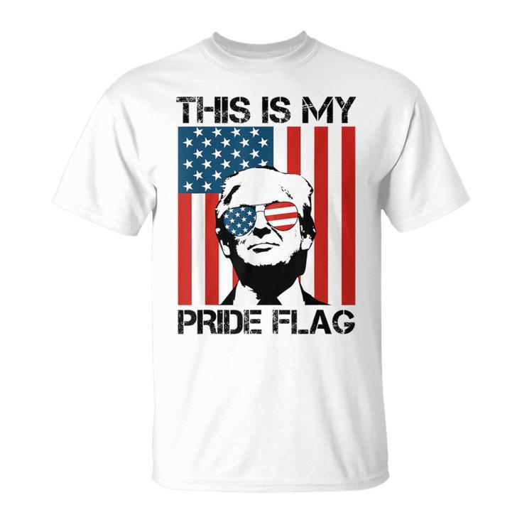 This Is My Pride Flag Trump American Flag 4Th July Patriotic T-Shirt