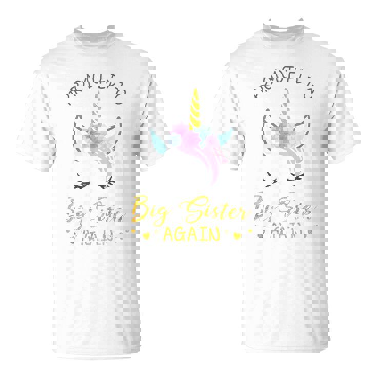 Promoted To Big Sister Again Unicorn Shirt For Girls