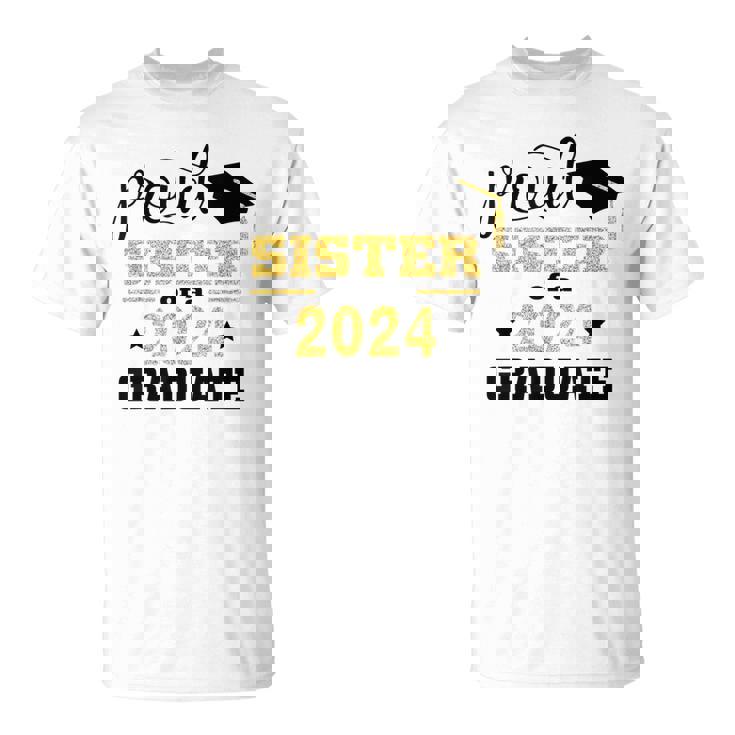 Proud Sister Of A 2024 Graduate Class Of 2024 Graduation T-Shirt