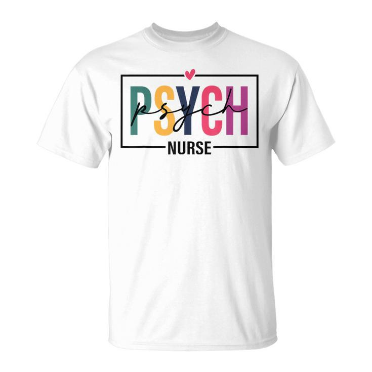 Psych Nurse Nurse's Day Nurse Week 2024 For Women T-Shirt