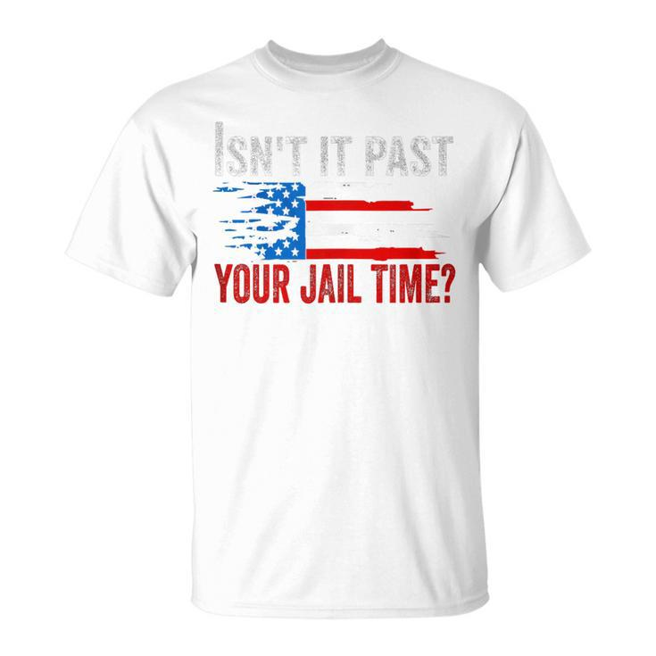 Retro Isn't It Past Your Jail Time Vintage American Flag T-Shirt