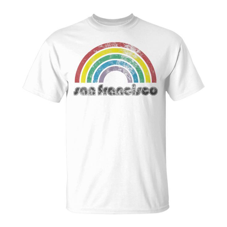 San Francisco Rainbow 70'S 80'S Style Retro Gay Pride T-Shirt