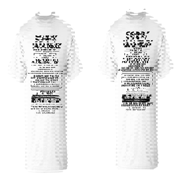 Sorry I Am Already Taken By A Freaking Awesome Guy Born May T-Shirt