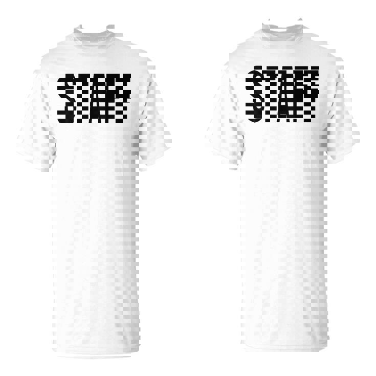 Staff Atrás Negro Texto Uniforme Para Adultos Blanco Camiseta unisex
