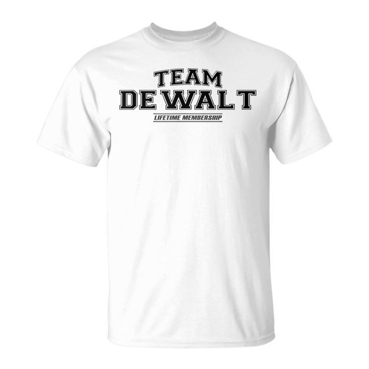 Team Dewalt Proud Family Surname Last Name T-Shirt