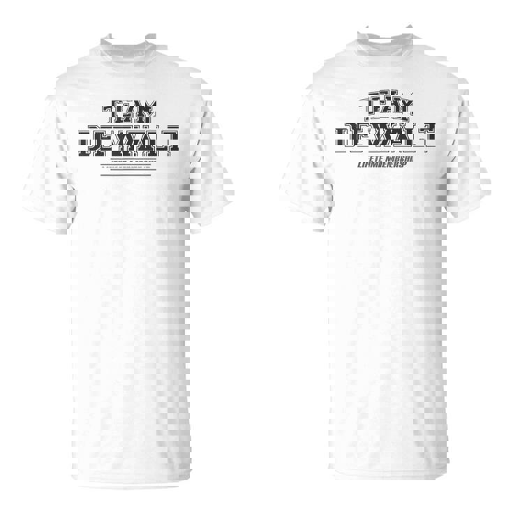 Team Dewalt Proud Family Surname T-Shirt