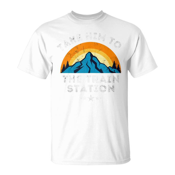 Take Him To The Train Station Retro Vintage Graphic T-Shirt