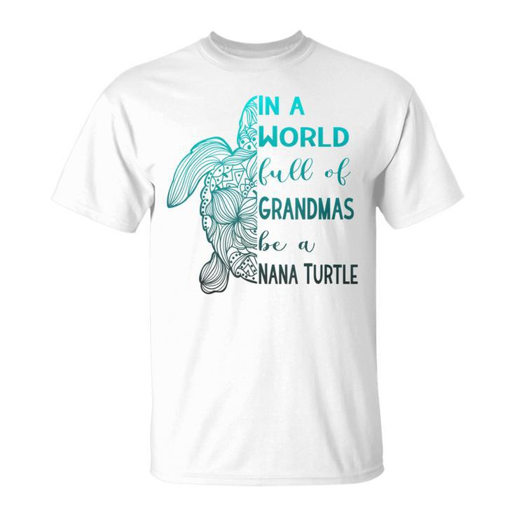 Turtle Grandma Nana Tortoise Sea Turtle T-Shirt
