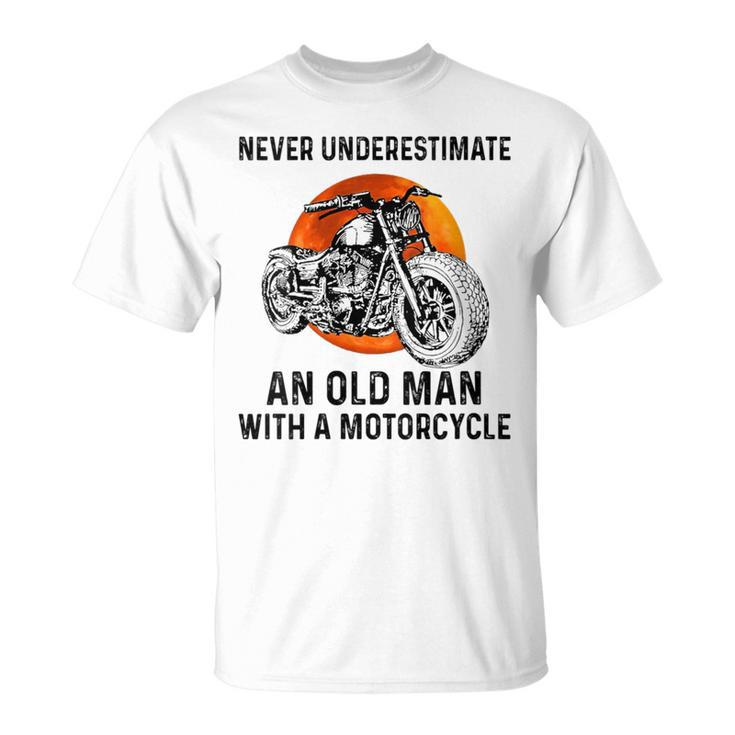 Never Underestimate An Old Man With A Motorcycle Birthday T-Shirt