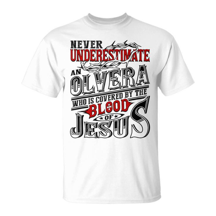 Underestimate Olvera Family Name T-Shirt