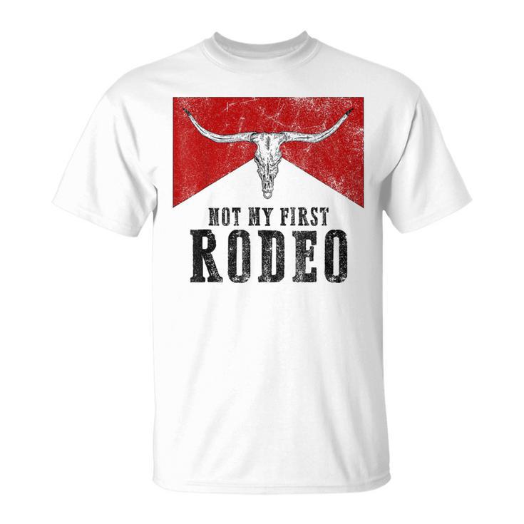 Vintage Bull Skull Western Life Country Not My First Rodeo T-Shirt