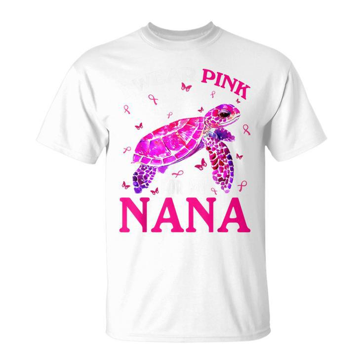 I Wear Pink For My Nana Breast Cancer Turtle T-Shirt