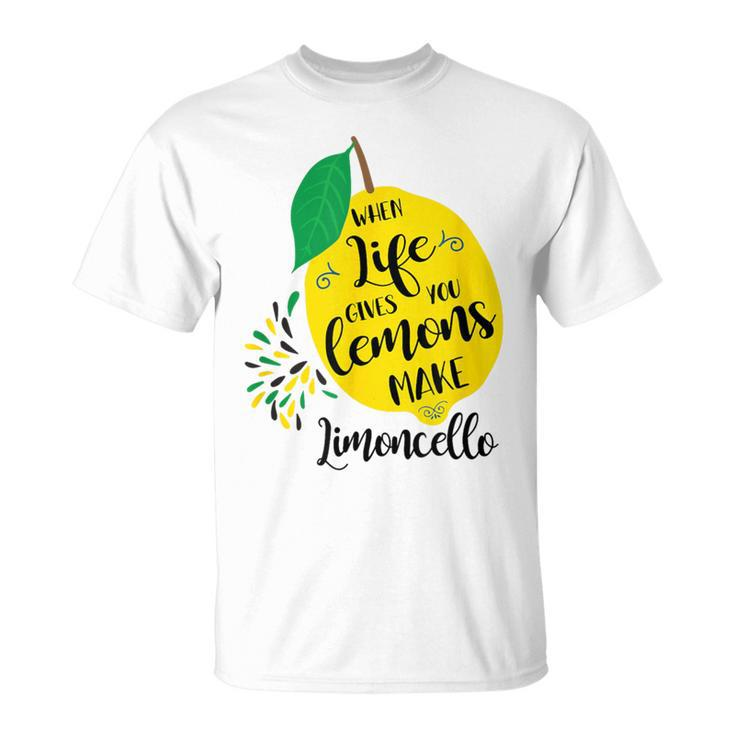 Wenn Das Leben Dir Zitronen Gibt Macht Limoncello Positive S T-Shirt