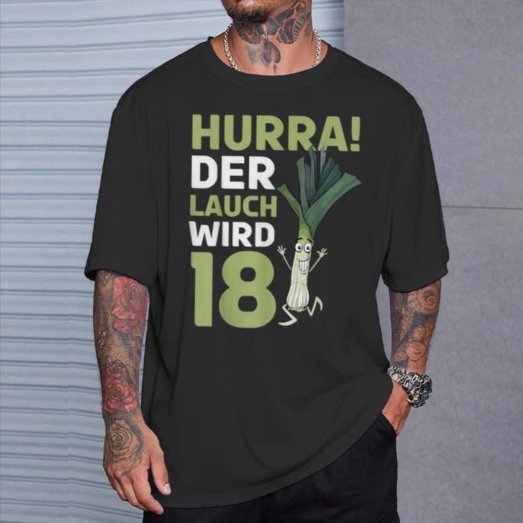 18Th Birthday Hurra Der Lauch Wird 18 T-Shirt Geschenke für Ihn