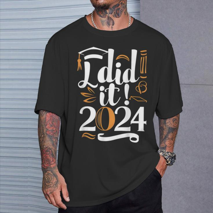 I Did It 2024 Graduation Class Of 2024 Senior Graduate T-Shirt Gifts for Him