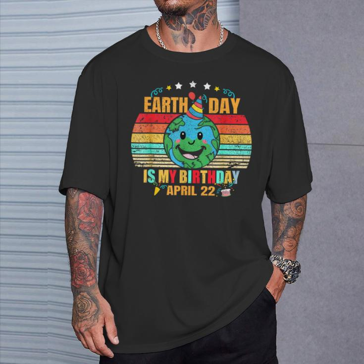 22 April Happy Earth Day It's My Birthday Earth Day T-Shirt Gifts for Him