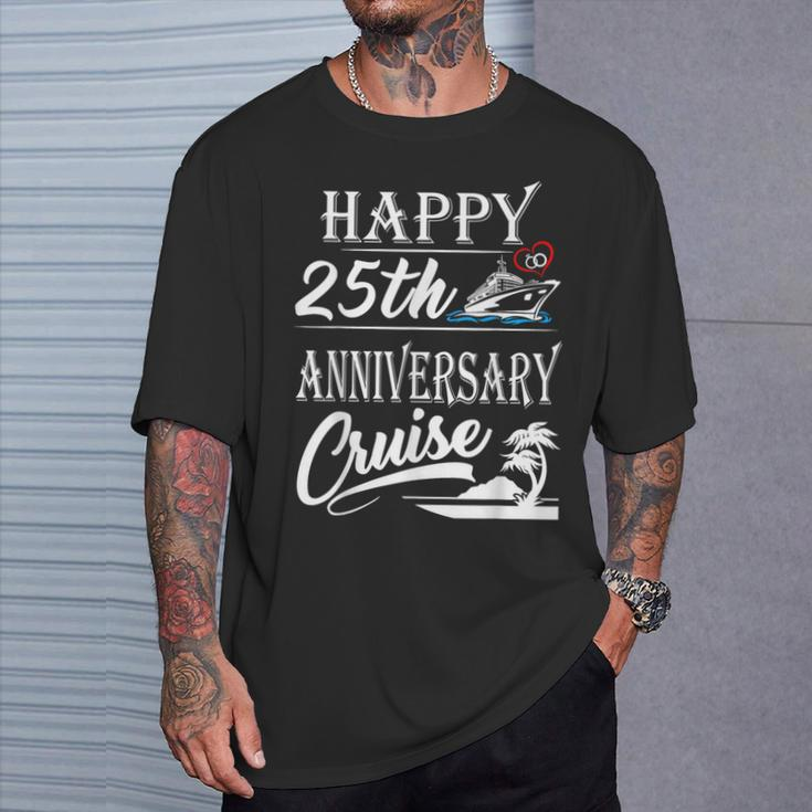 25Th Years Anniversary Happy 25Th Anniversary Cruise T-Shirt Gifts for Him