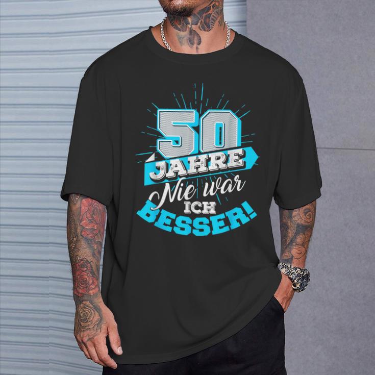 50 Jahre Nie War Ich Besser Birthday T-Shirt Geschenke für Ihn