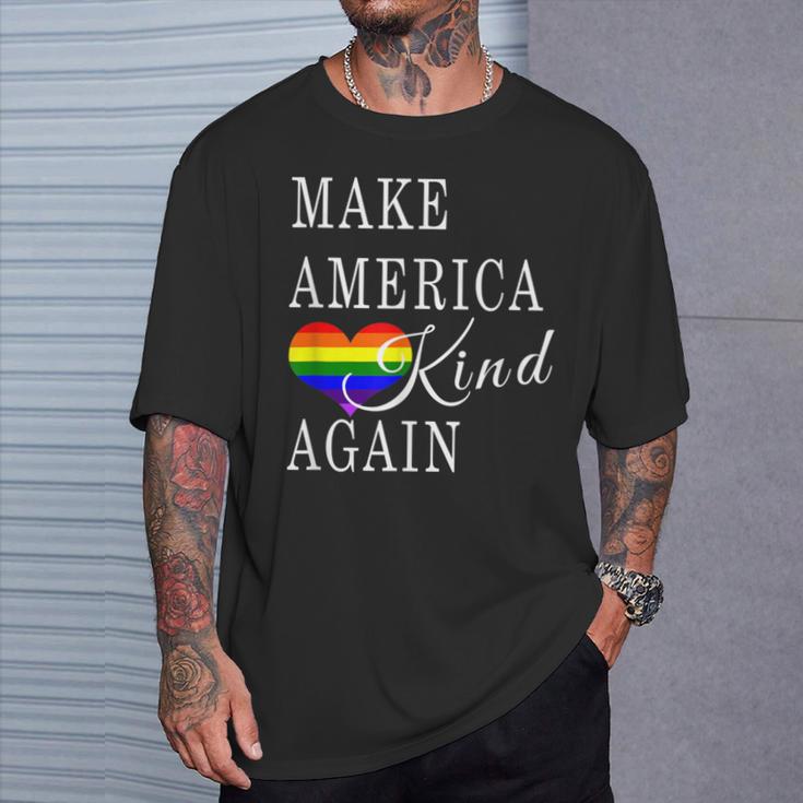 Make America Kind Again Gay Pride Lgbtq Advocate T-Shirt Gifts for Him