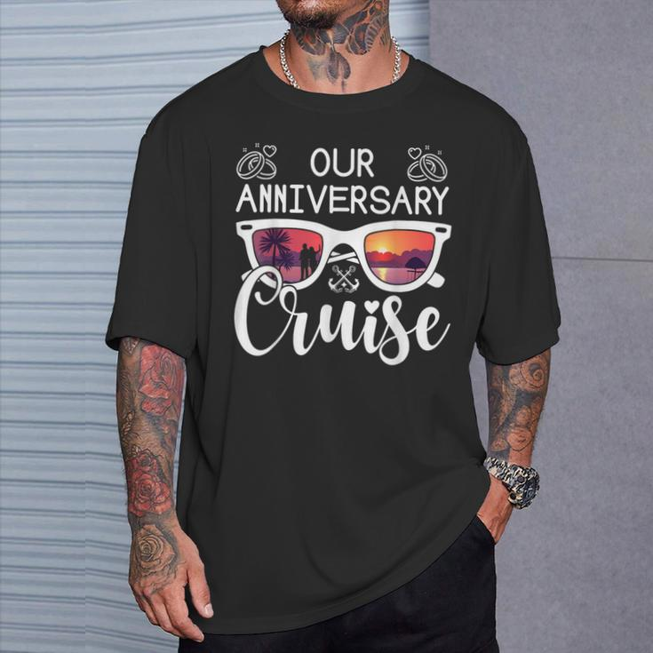 Our Anniversary Cruise Matching Cruise Ship Boat Vacation T-Shirt Gifts for Him