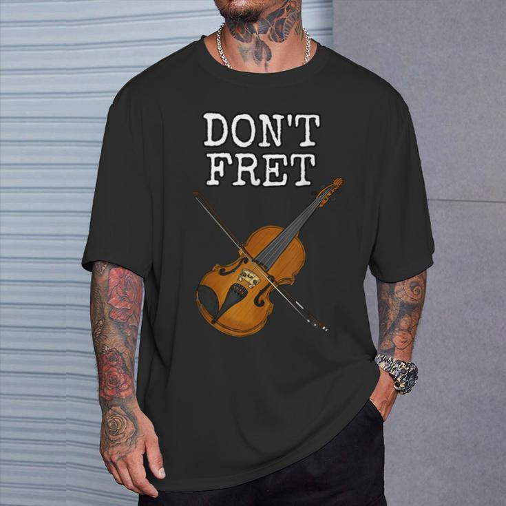 Ärgern Sie Sich Nicht Geige Geiger Streichmusiker Lustig T-Shirt Geschenke für Ihn