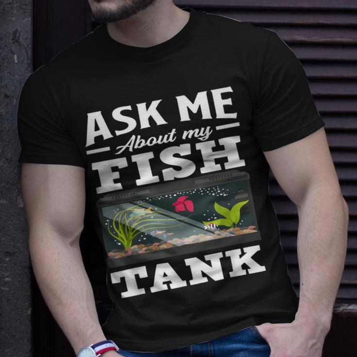 Ask Me About My Fish Tank Aquarium Lover Aquarist T-Shirt Gifts for Him