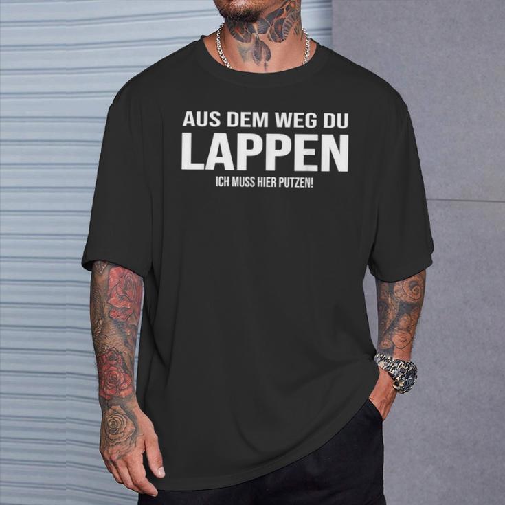 Aus Dem Weg Du Lappen Putzkraft Putzen Baudereiniger T-Shirt Geschenke für Ihn