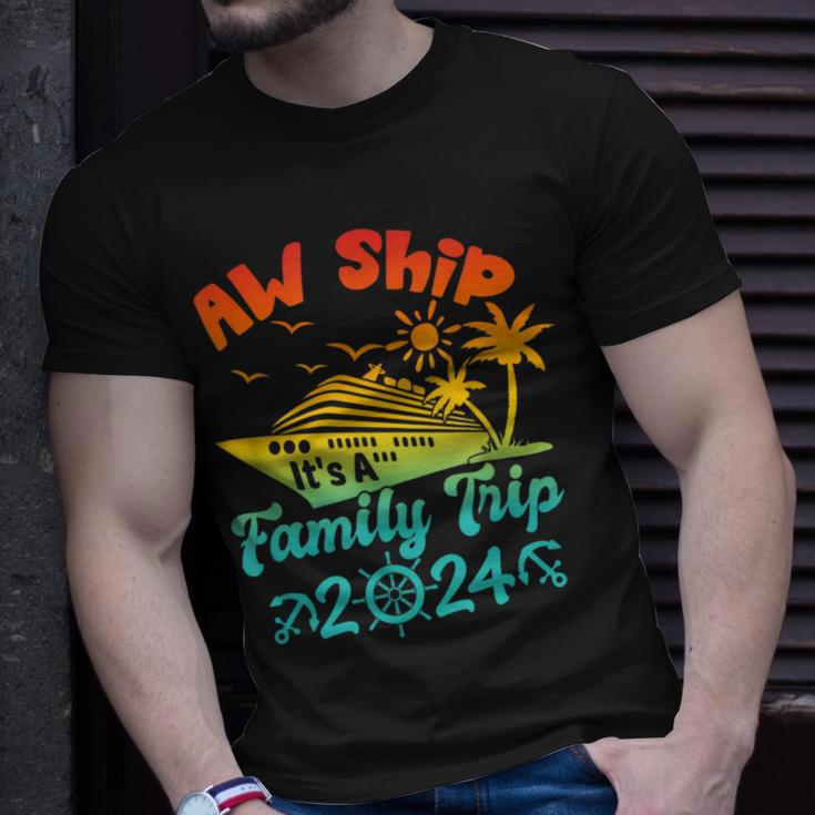 Aw Ship It's A Family Trip Cruise Vacation Beach 2024 T-Shirt Gifts for Him