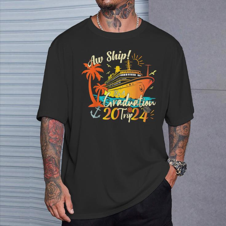 Aw Ship It's A Graduation Trip 2024 Graduation Cruise 2024 T-Shirt Gifts for Him