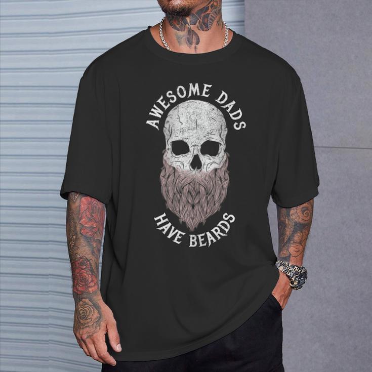 Awesome Dads Have Beards Bearded Skull Fathers Day T-Shirt Gifts for Him