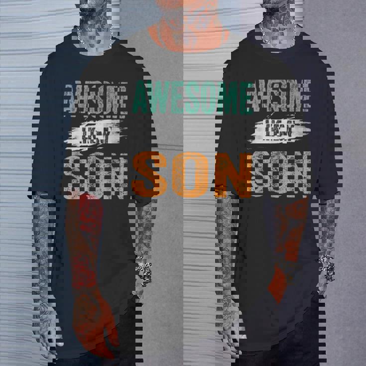 Awesome Like My Son Mom Dad Parents' Day T-Shirt Gifts for Him