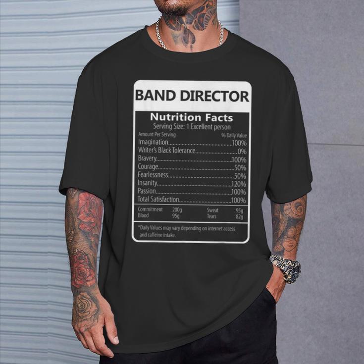 Band Director Nutrition Facts Sarcastic Graphic T-Shirt Gifts for Him