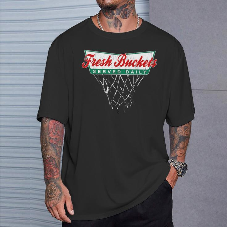 Basketball Player Fresh Buckets Served Daily Bball T-Shirt Gifts for Him
