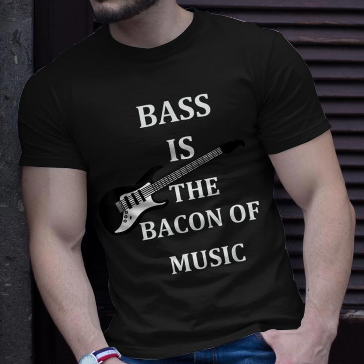 Bass Is The Bacon Of MusicBass Players T T-Shirt Gifts for Him