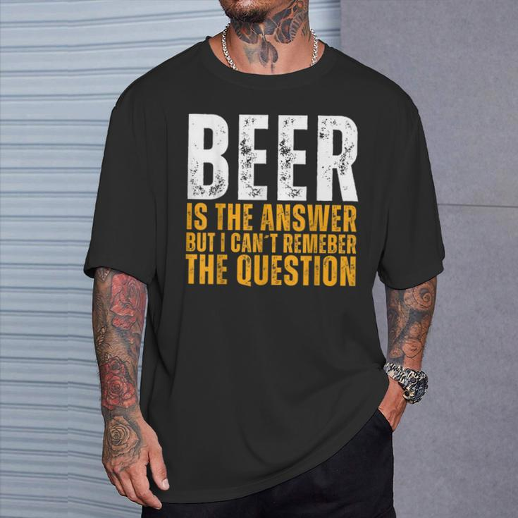 Beer Is The Answer Graphic Beer T-Shirt Gifts for Him