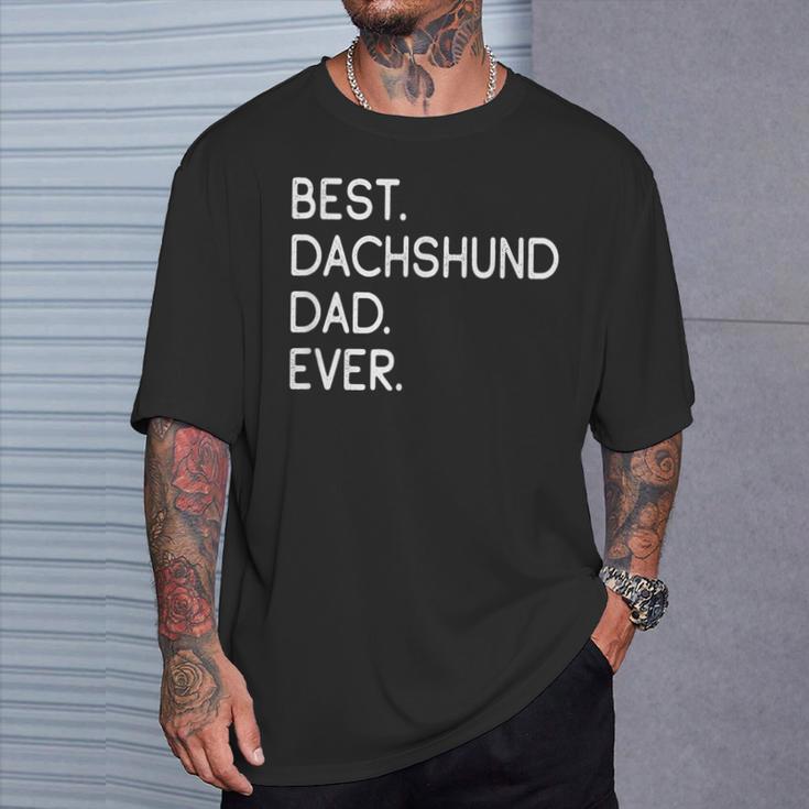 Best Dachshund Dad Ever Teckel Dachshund Papa T-Shirt Geschenke für Ihn